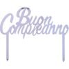 CAKE TOPPER BUON COMPLEANNO PLEX ARG.